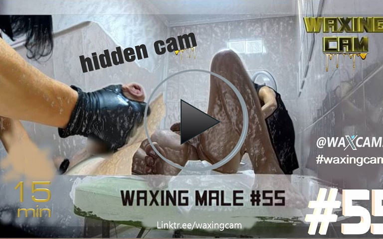 #55 Male Waxing (Waxing cam)