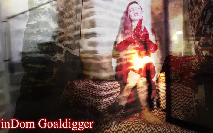 FinDom Goaldigger: Eres solo polvo bajo mis pies