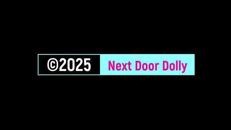 Next Door Dolly: 隔壁多莉和特技鸡巴- 第一人称视角口交 - 没有化妆