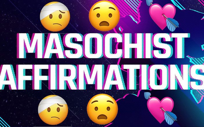 Femdom Affirmations: Constataciones masoquistas para adictos a dolor y humillación