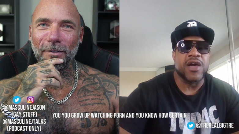 Raw and Uncensored with Masculine Jason: Confessions d’une star du porno - The Real Big Tre (épisode 112)