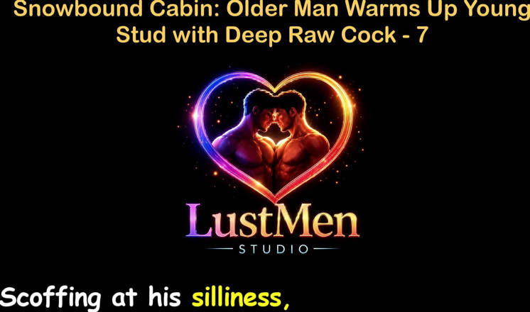 LustMen: เรื่องเย็ดเกย์เสียงภาษาอังกฤษ - กระท่อมที่ผูกหิมะ: ชายแก่กว่าอุ่นหนุ่มด้วยควยดิบลึก - ตอน 7