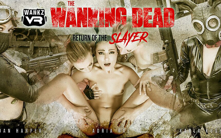 WankzVR: The Wanking Dead: Return of the Slayer