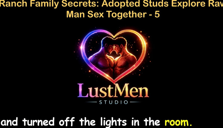 LustMen: Historia de sexo gay en inglés - los sementales adoptados exploran...