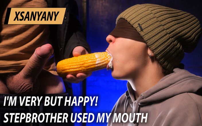 XSanyAny: Я очень злая, но счастлива! Сводный брат использовал мой рот для члена и спермы - Xsanyany