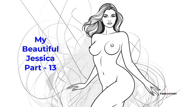 LustWhispers: My Beautiful Jessica Part - 13 - English Audio Sex Story