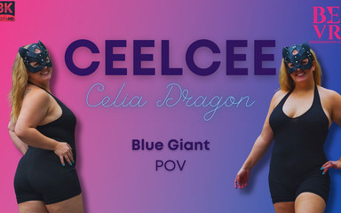 Blush Erotica VR: Ceelcee - Gergasi Biru- Bevr