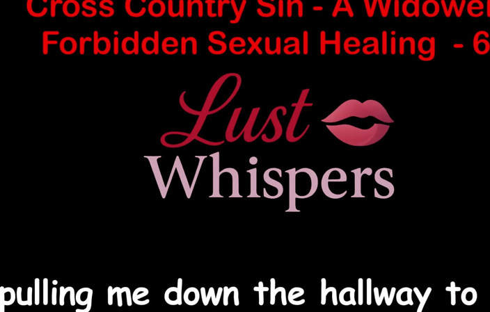 LustWhispers: Запретное сексуальное исцеление вдовца, часть 62 - Английская аудио секс-история