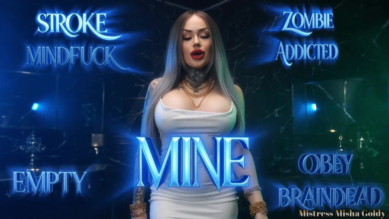 Goddess Misha Goldy: My Helpless Brainless Pleasure Zombie