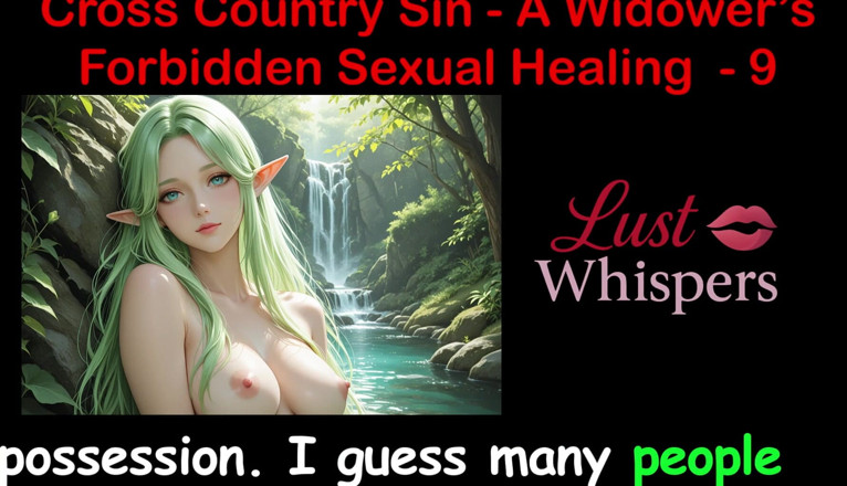 LustWhispers: Cross Country Sin: a cura sexual ilícita de um viúvo...