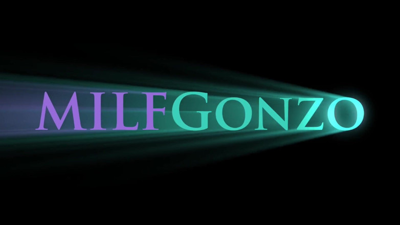 Gonzo Living: MILFGONZO - A much needed fucking for MILF Kendra Lust