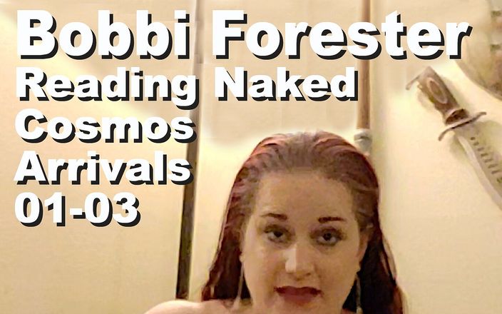 Cosmos naked readers: Bobbi Forester lit à poil les arrivées du cosmos 01-03