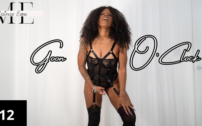 Mistress Esme: Goon O'clock