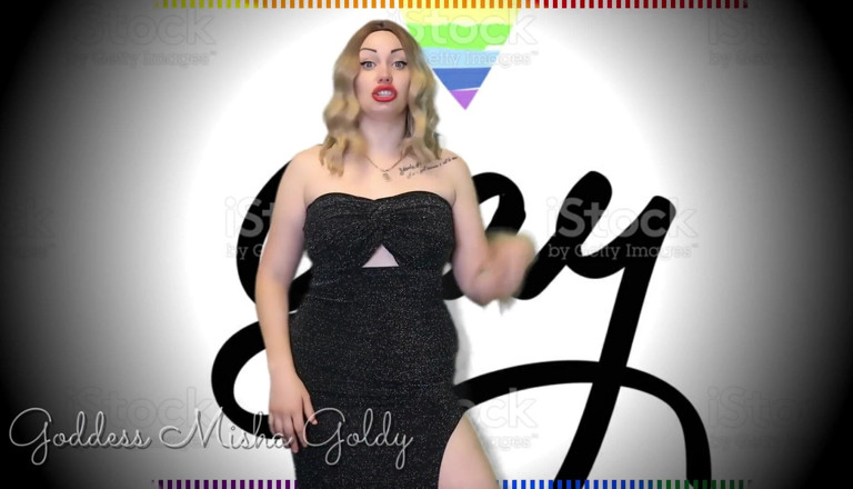 Goddess Misha Goldy: Du liebst es, schwanz zu nehmen! Du willst schwanz lutschen!...
