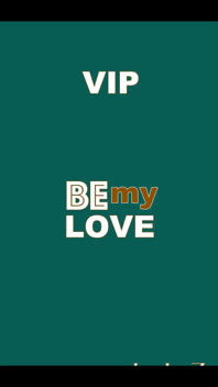 New vip Be My Love