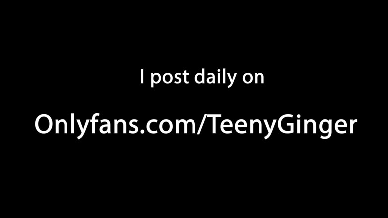 Teeny Ginger: Teenyginger: Four Orgasms Compilation [anal Fingering, Sideways, and Vocal Moaning]