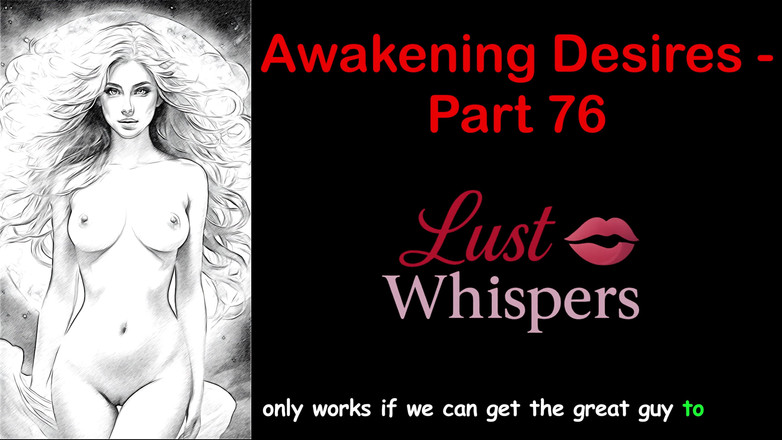 LustWhispers: 각성 욕망 - 76부 - 자막이 있는 영어 오디오 이야기