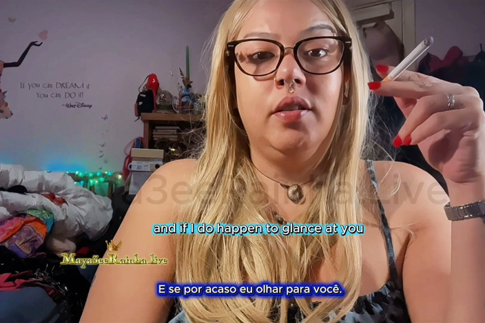 Goddess Maya3ee Rainha: Humiliating and Ignoring You - Beg to Be My Ash Tray...