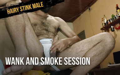 Stink HairyMale: Wank smoke session
