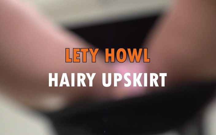 Lety Howl: Волосатая под юбкой Lety Howl