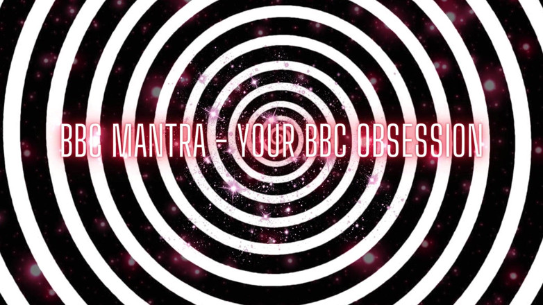 Goddess Misha Goldy: BBC Mantra - Your BBC Obsession