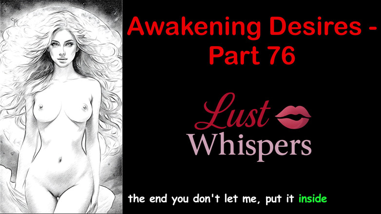 LustWhispers: Probuzení tužeb - Část 76 - Anglický audio příběh s titulky