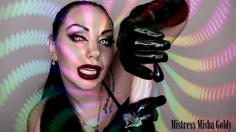 Goddess Misha Goldy: My shiny gloves own you! Strong mind fuck &amp; JOI