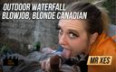 Mr. XES: Sex oralny wodospad na świeżym powietrzu, blond Kanadyjka prawie zostaje złapana