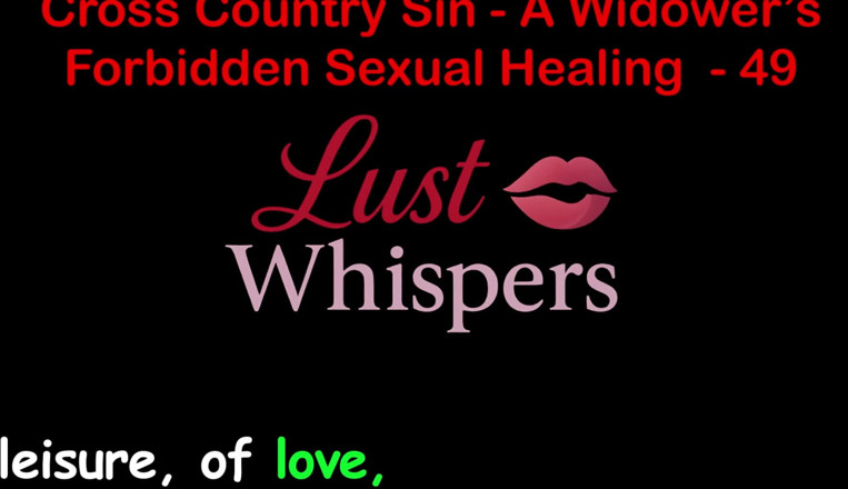 LustWhispers: Cross country sinca un illecito sessuale guarigione parte 49 - storia di...
