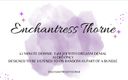 Enchantress Thorne: 女主调教 撸管指挥拒绝 03