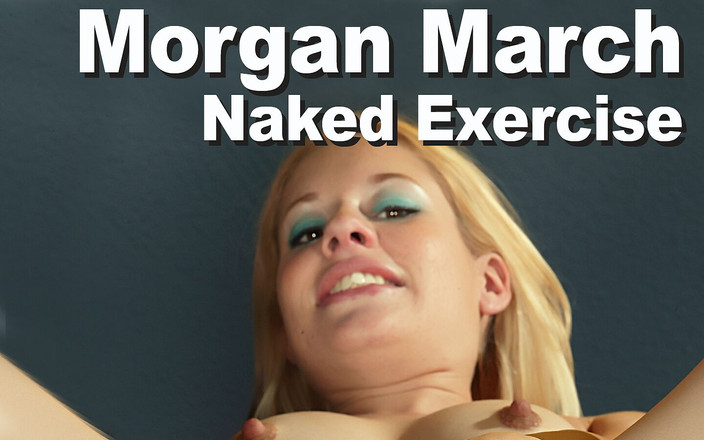 Edge Interactive Publishing: Morgan march esercizio nudo diffusione dildo rosa