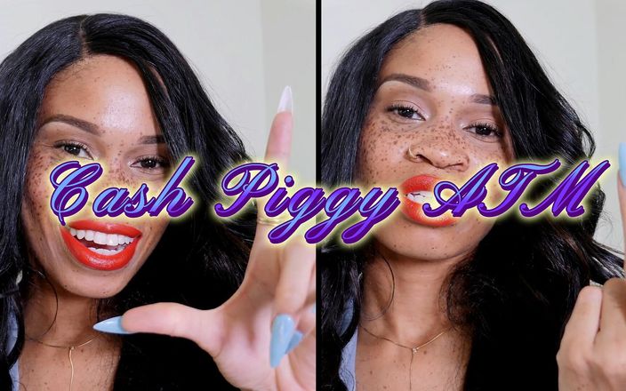 Rosie Reed: Cash Piggy ATM - Ebony Femdom Goddess Rosie Reed Bratty