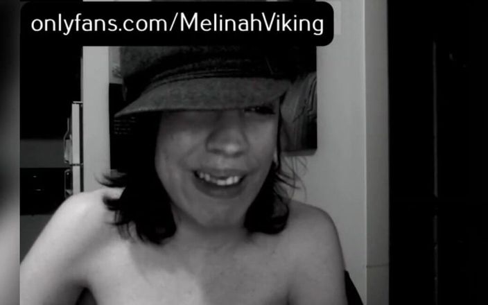 Melinah Viking: 我吮吸！！