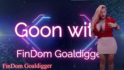 FinDom Goaldigger: Pahalı vip orgazm