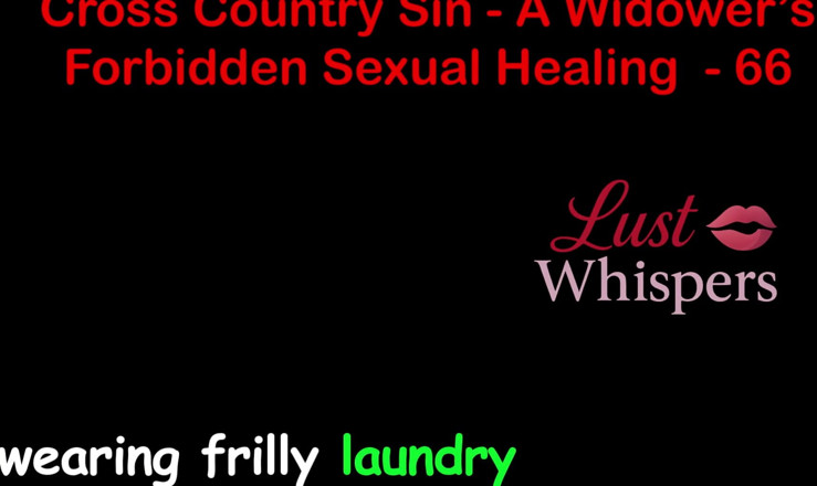 LustWhispers: Cross Country sin's a widower illecito guarigione sessuale parte 66 - storia...