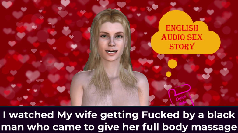 LustWhispers: Я наблюдал, как мою жену трахает черный мужчина, который пришел, чтобы сделать ей массаж всего тела - Английское аудио секс-история