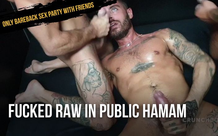 Only bareback sex party with friends: jebana na surowo w publicznym hamamie