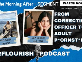 The Flourish XXX: Segmen Mrflourish Podcast: Anna Cummings Dari Petugas Pemasyarakatan ke Bintang