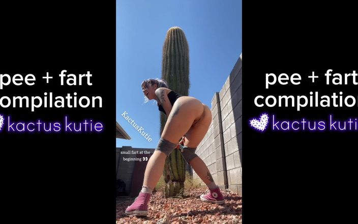 Kactus kutie: My First Pee and Fart Compilation