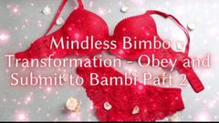 Goddess Misha Goldy: Mindless Bimbo Transformation - Obey and Submit to Bambi Part 2