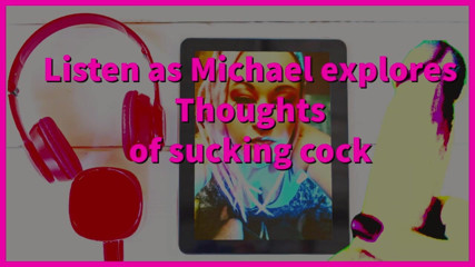 Campsissyboi: Écoutez que je convainc Michael de sucer sa première bite