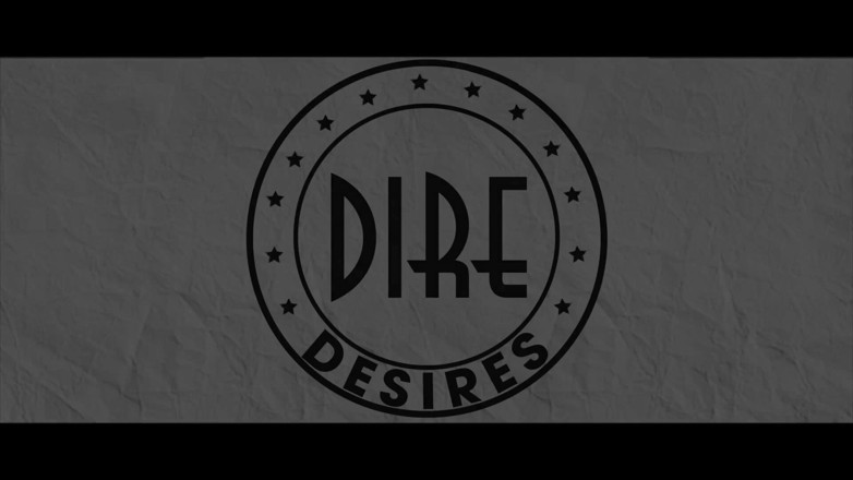 Dire Desires: Traduzto bien en cámara