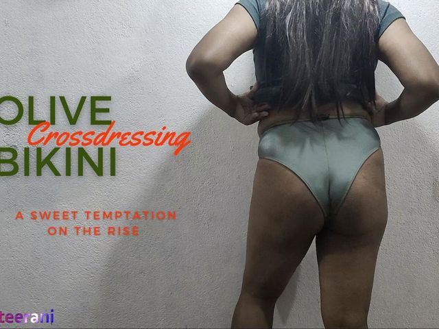 Olive Bikini Part 1 - Crossdressing by Indian Sissy (Shruteerani)