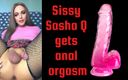 Sasha Q: セクシーな弱虫サーシャQがアナルオーガズムを得る