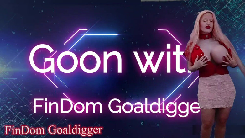 FinDom Goaldigger: Expensive VIP orgasm