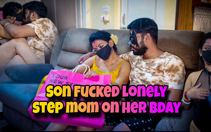IndianMyra07: Con trai riêng đụ mẹ kế cô đơn vào ngày sinh nhật...