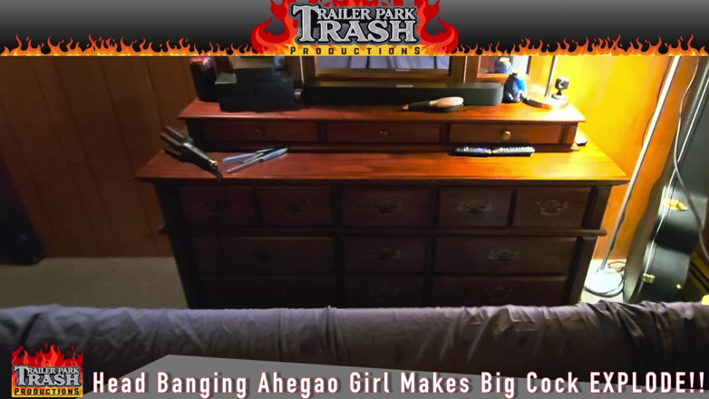 Trailer park trash productions: Head Banging Ahegao Girl Twerks on Huge Cock Until It...