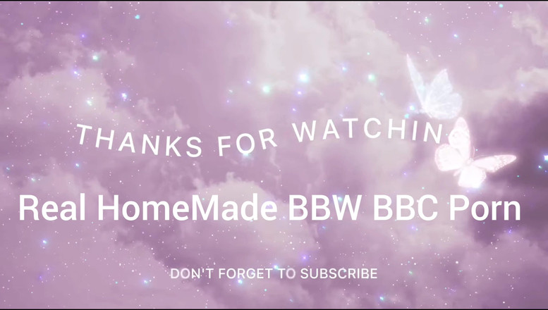 Real homemade BBW BBC porn: BBCにかがみ込み、私を激しく深くクリーキングする