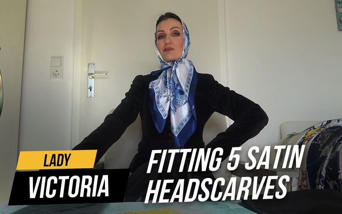 Lady Victoria Valente: Het passen van 5 satijnen hoofddoeken
