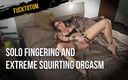Fucktotum: Kesilmemiş sürüm - solo parmaklama aşırı fışkırtma orgazmı - 40 yaşındaki orta yaşlı...